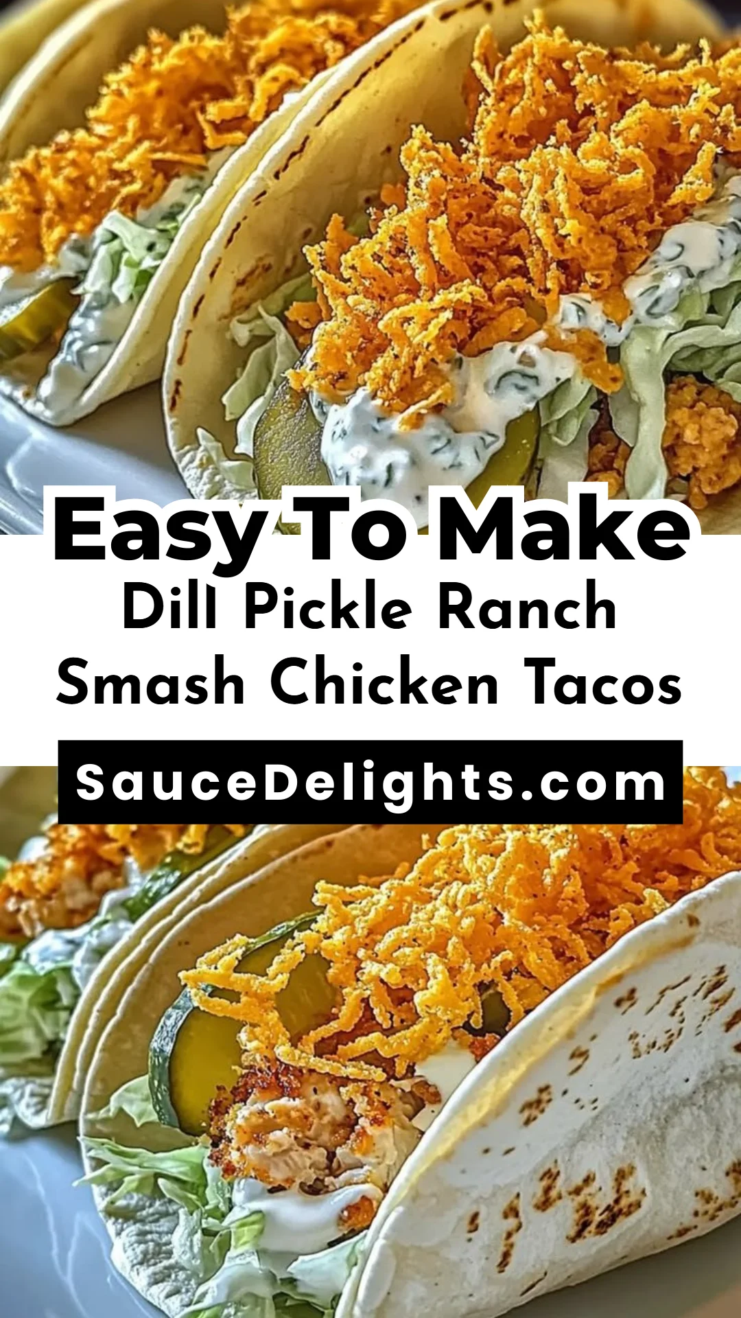 Dill Pickle Ranch Smash Chicken Tacos