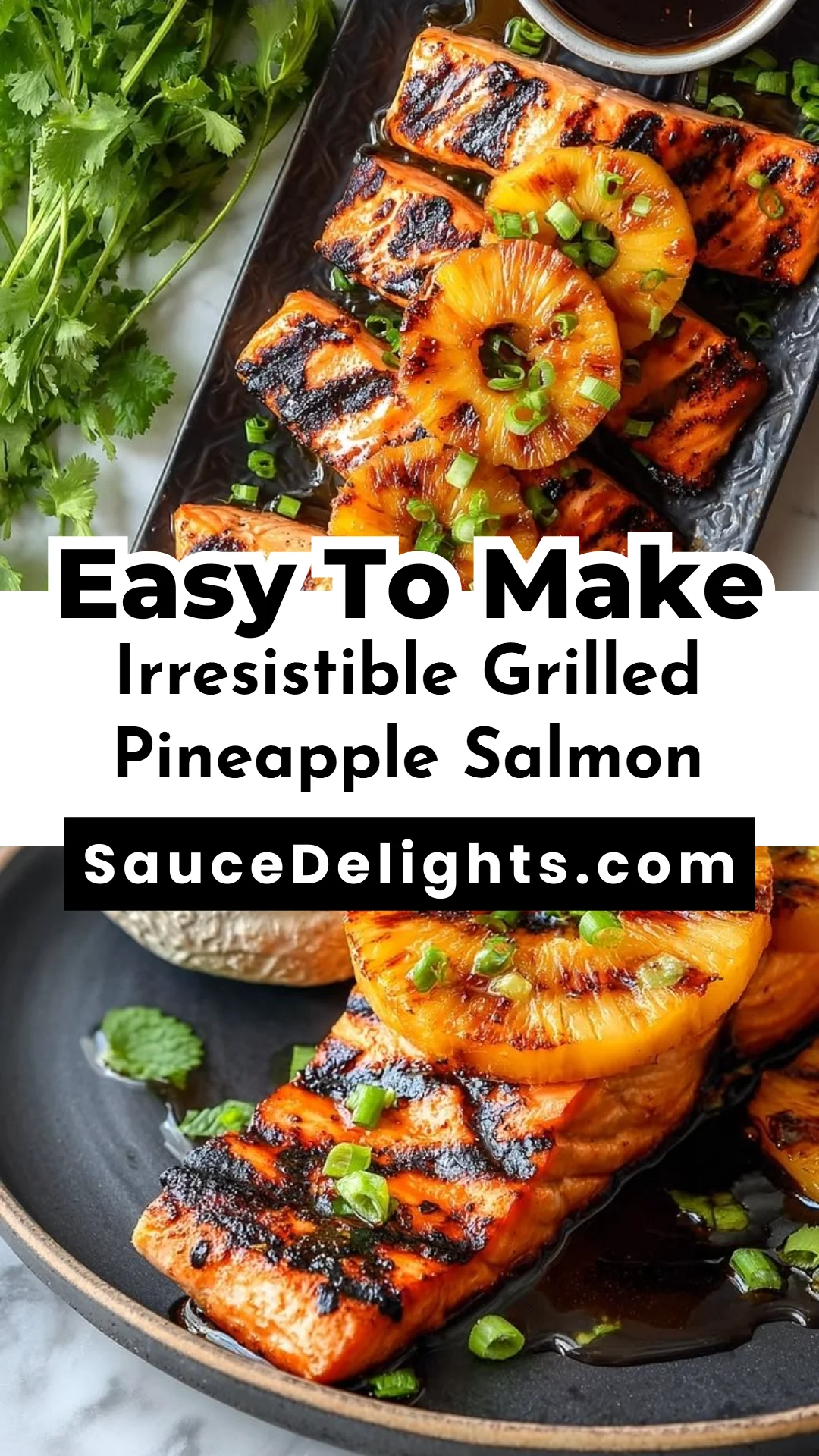 Irresistible Grilled Pineapple Salmon
