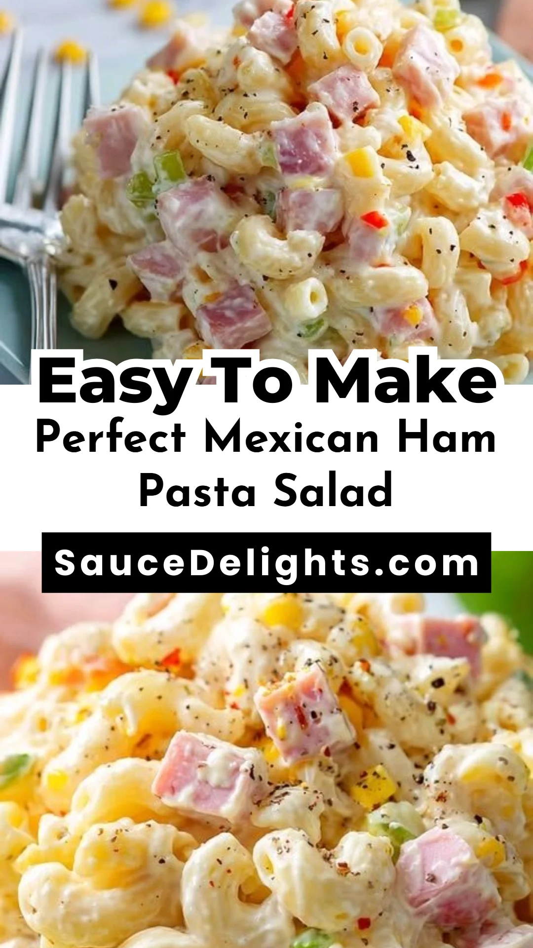 Perfect Mexican Ham Pasta Salad