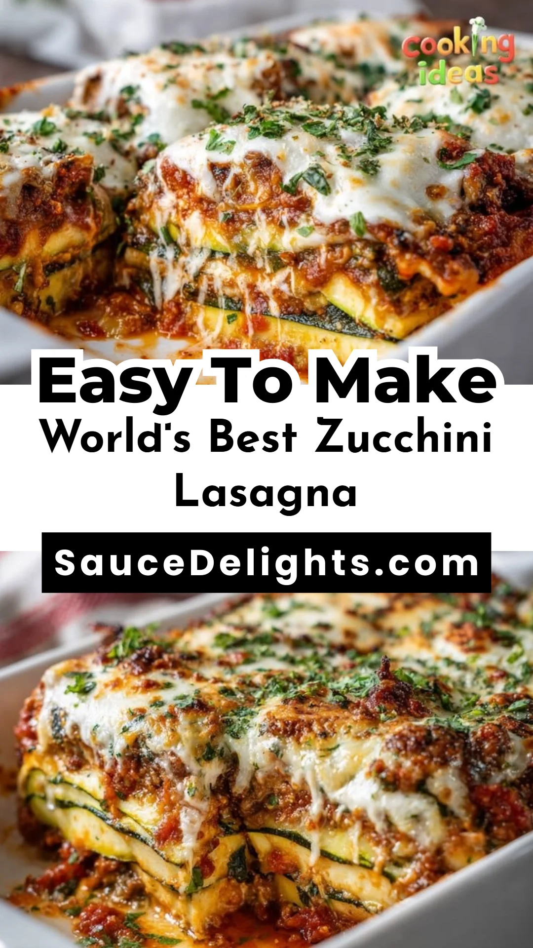 World's Best Zucchini Lasagna