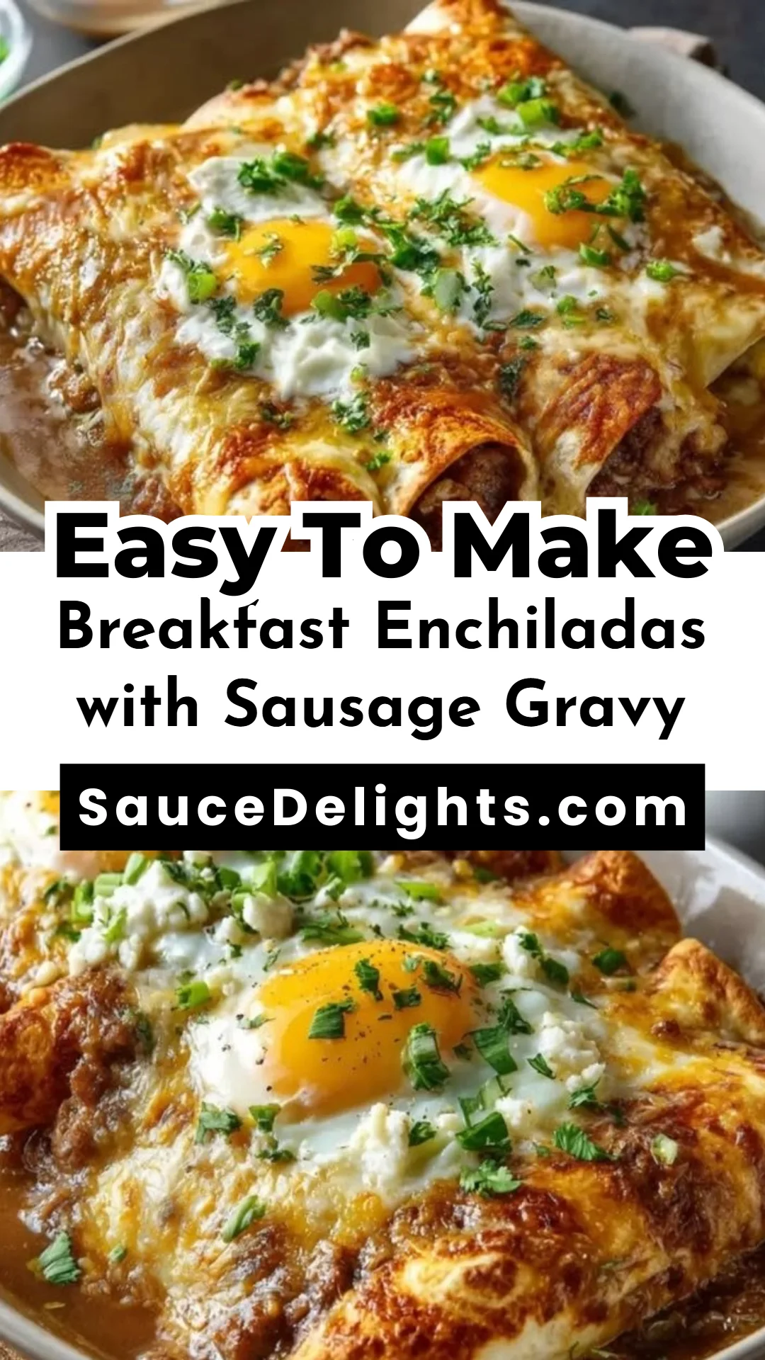 Breakfast Enchiladas with Sausage Gravy