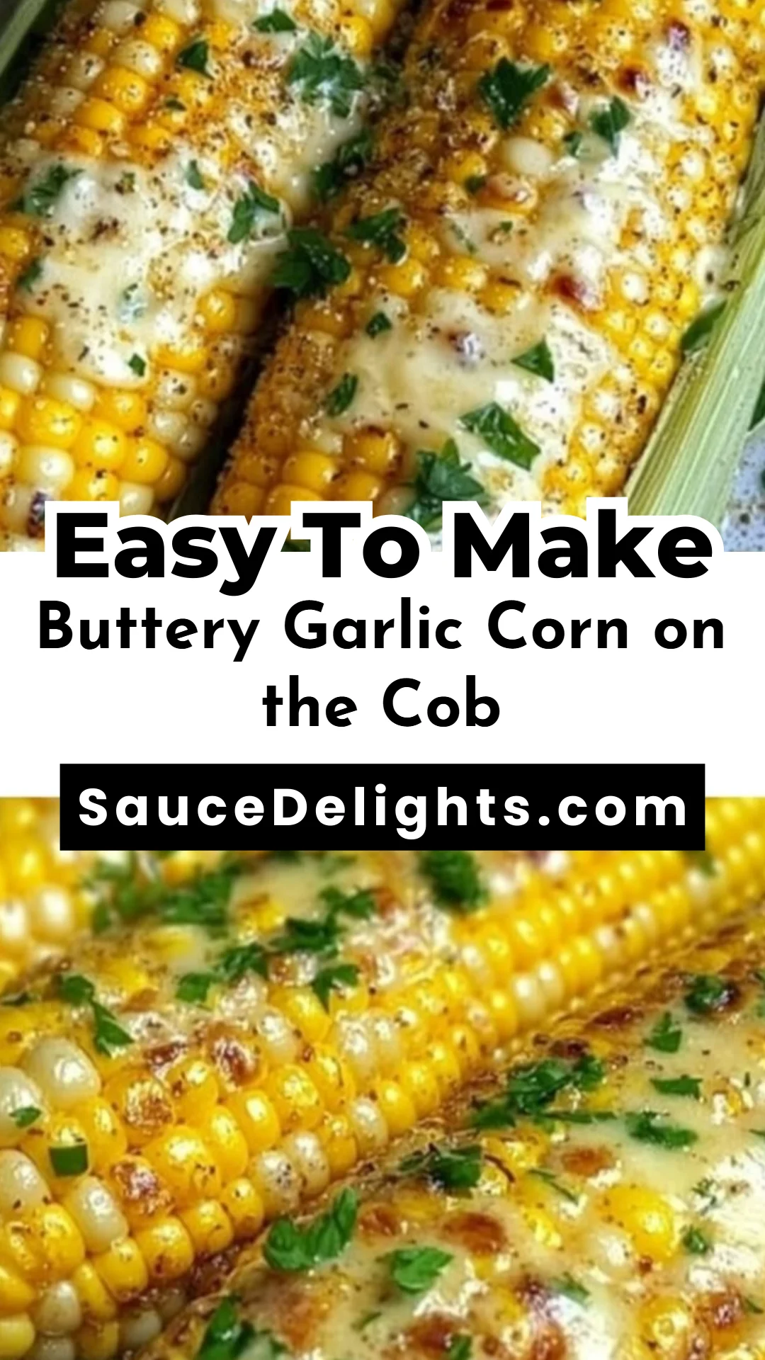 Buttery Garlic Corn on the Cob