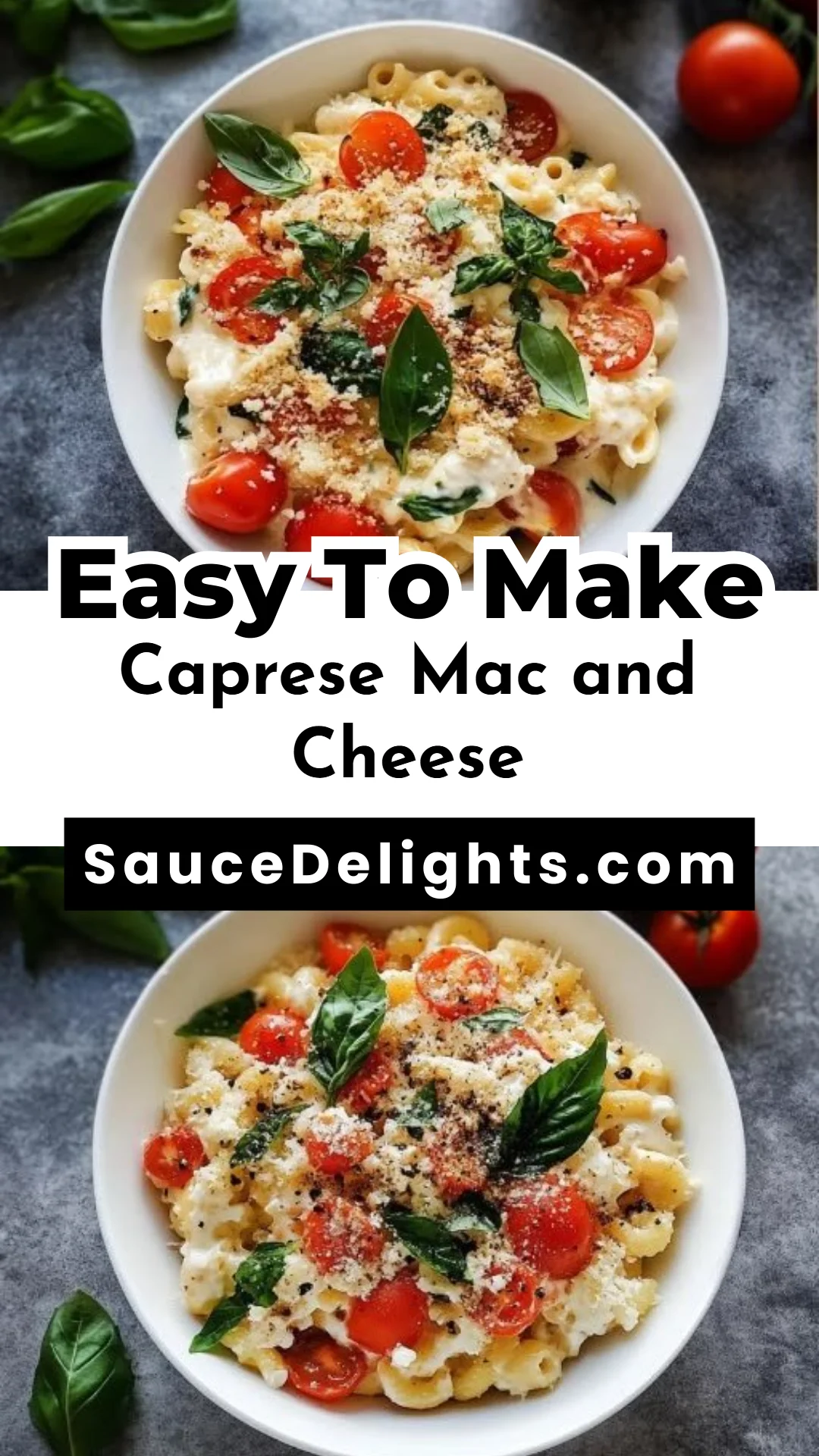 Caprese Mac and Cheese