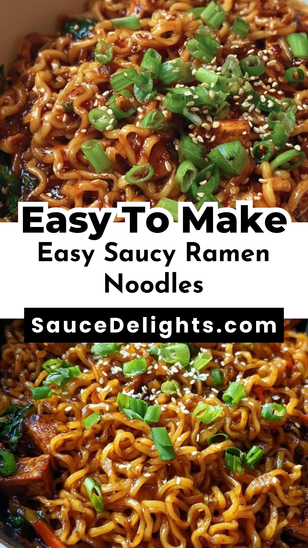 Easy Saucy Ramen Noodles