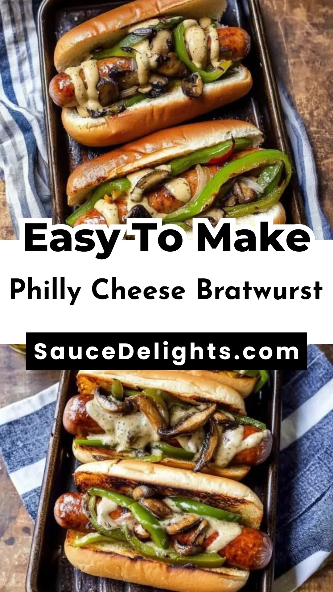 Philly Cheese Bratwurst