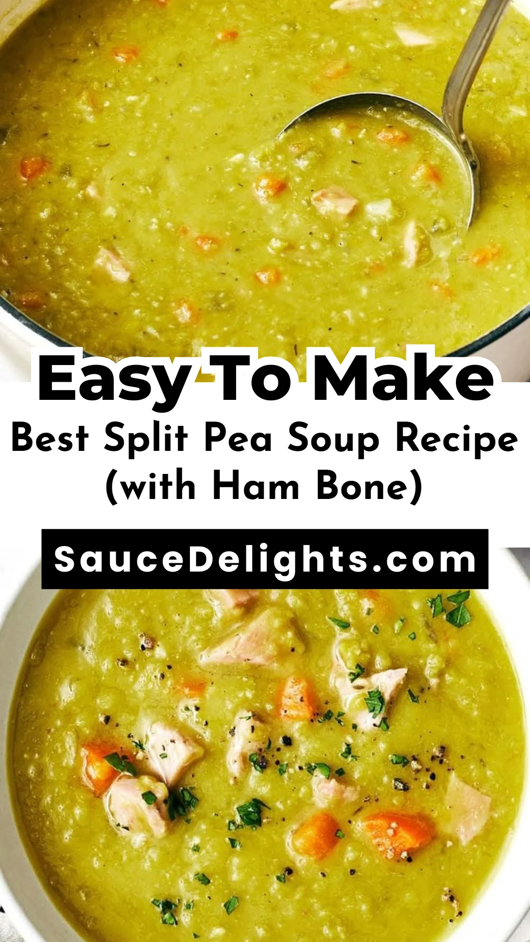 Best Split Pea Soup Recipe (with Ham Bone)