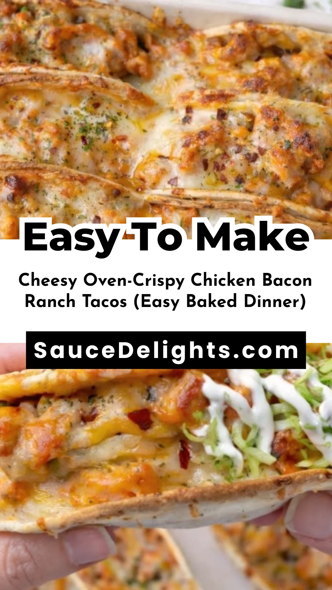 Cheesy Oven-Crispy Chicken Bacon Ranch Tacos (Easy Baked Dinner)