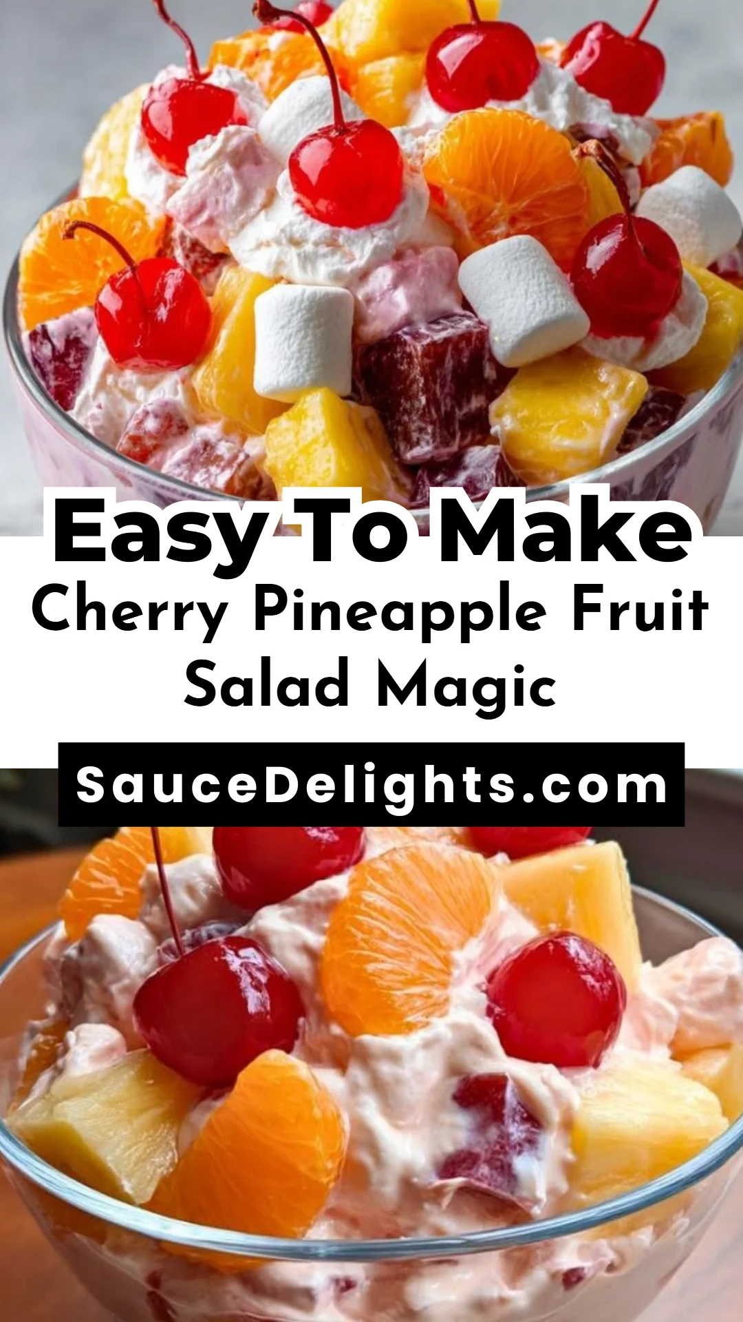Cherry Pineapple Fruit Salad Magic