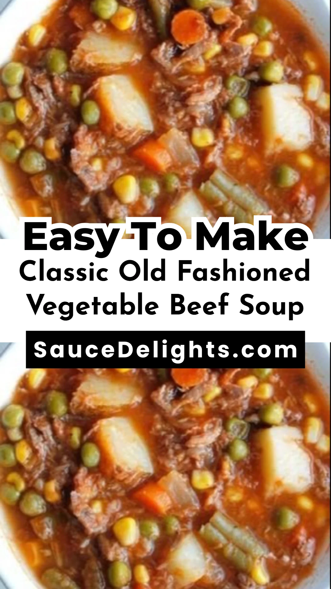 Classic Old Fashioned Vegetable Beef Soup