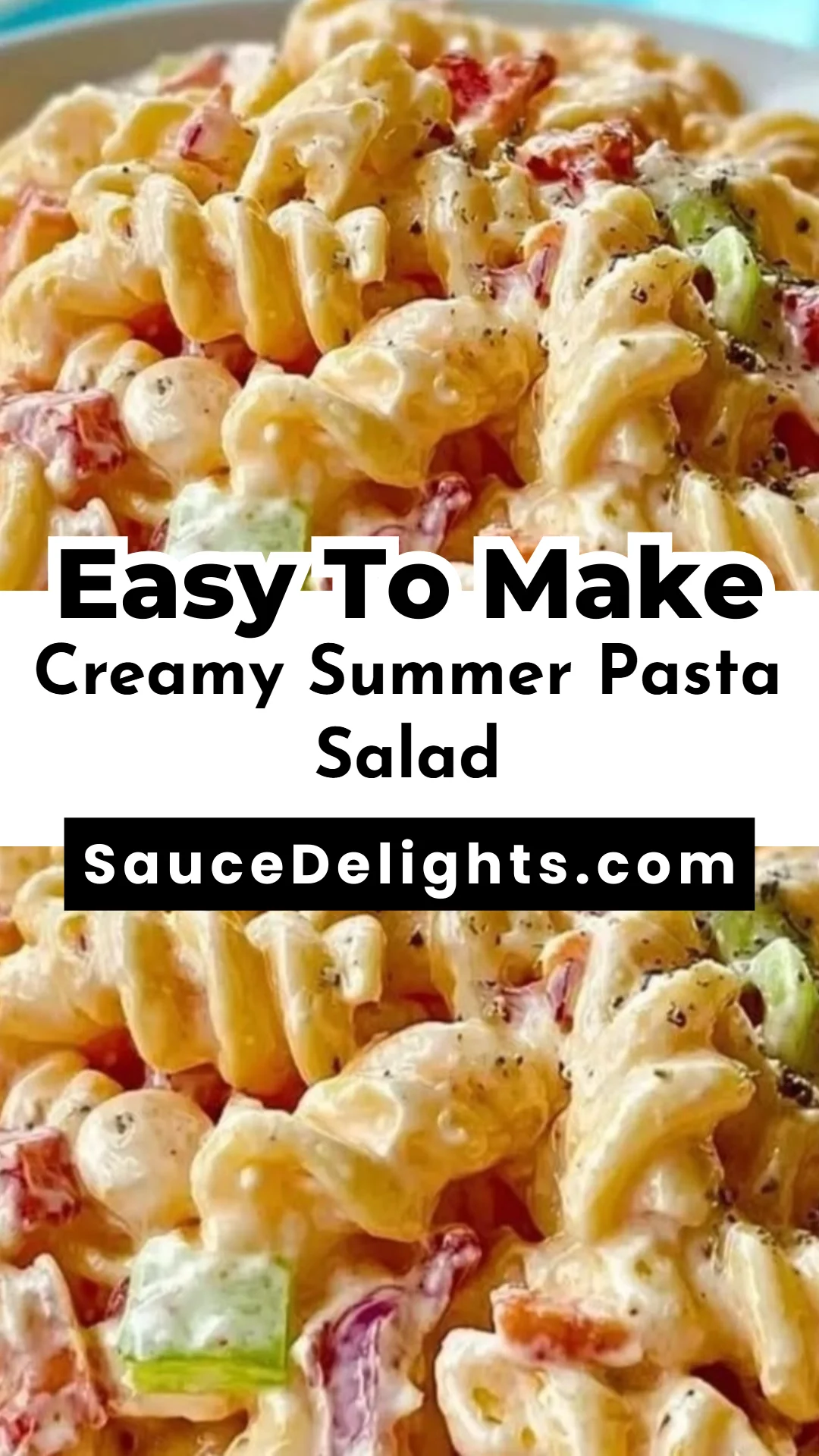 Creamy Summer Pasta Salad