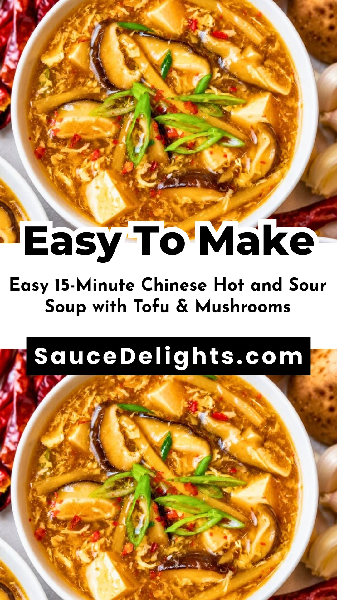 Easy 15-Minute Chinese Hot and Sour Soup with Tofu & Mushrooms