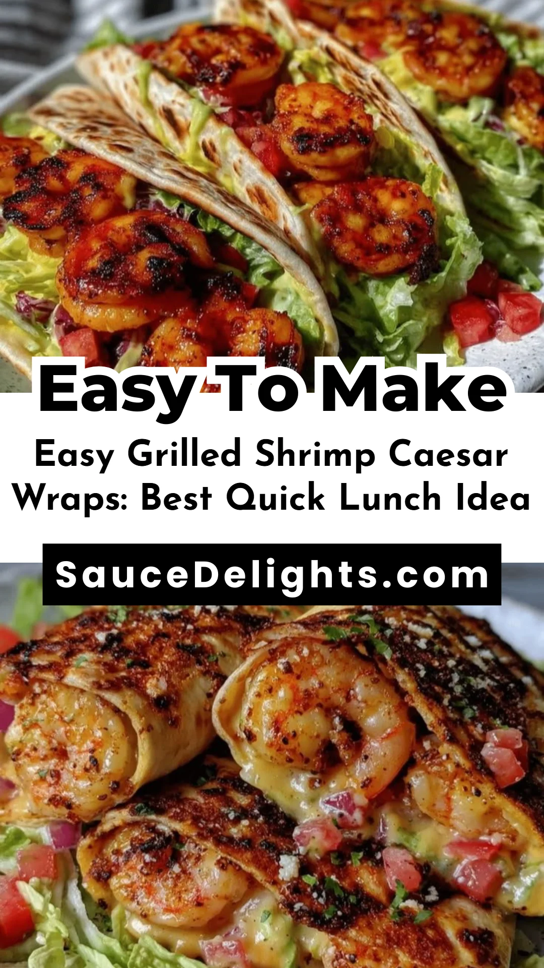 Easy Grilled Shrimp Caesar Wraps: Best Quick Lunch Idea