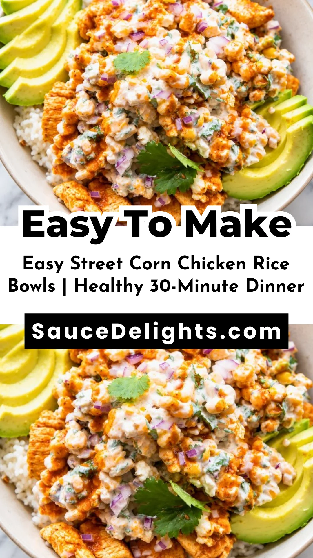 Easy Street Corn Chicken Rice Bowls | Healthy 30-Minute Dinner
