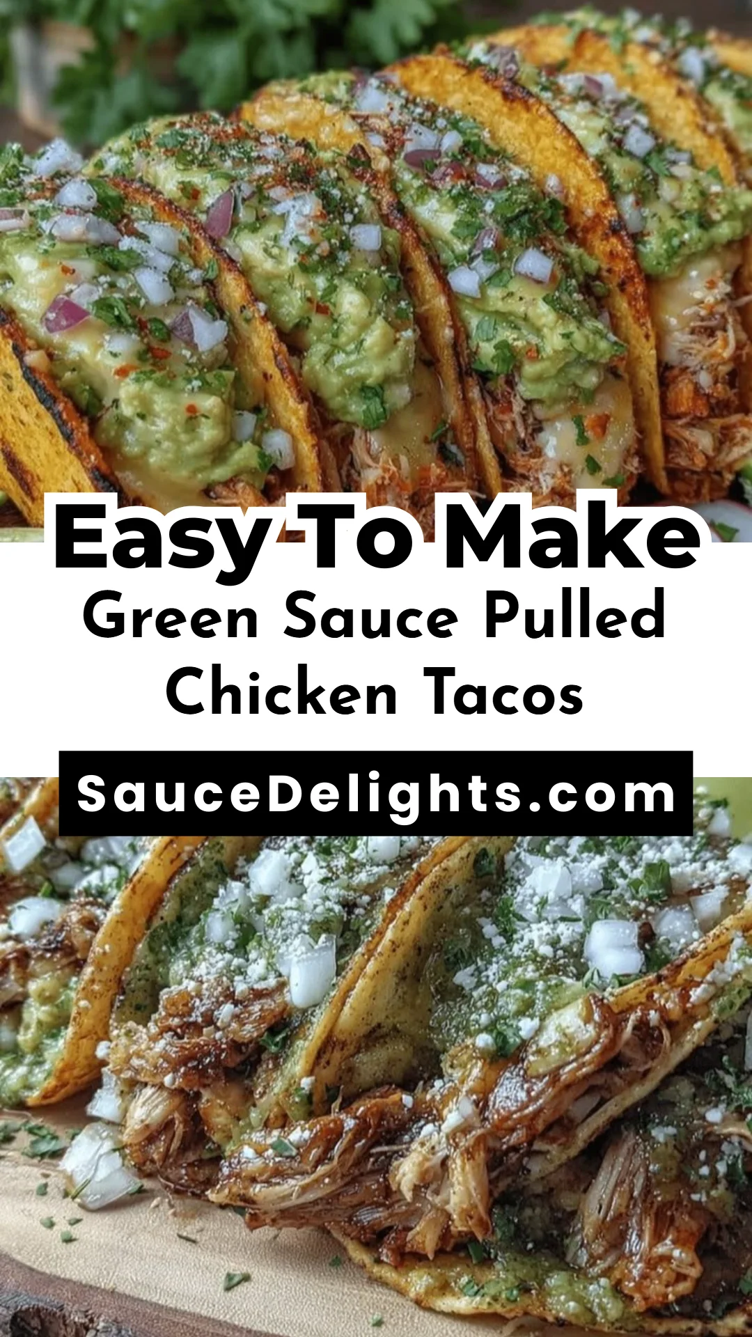 Green Sauce Pulled Chicken Tacos