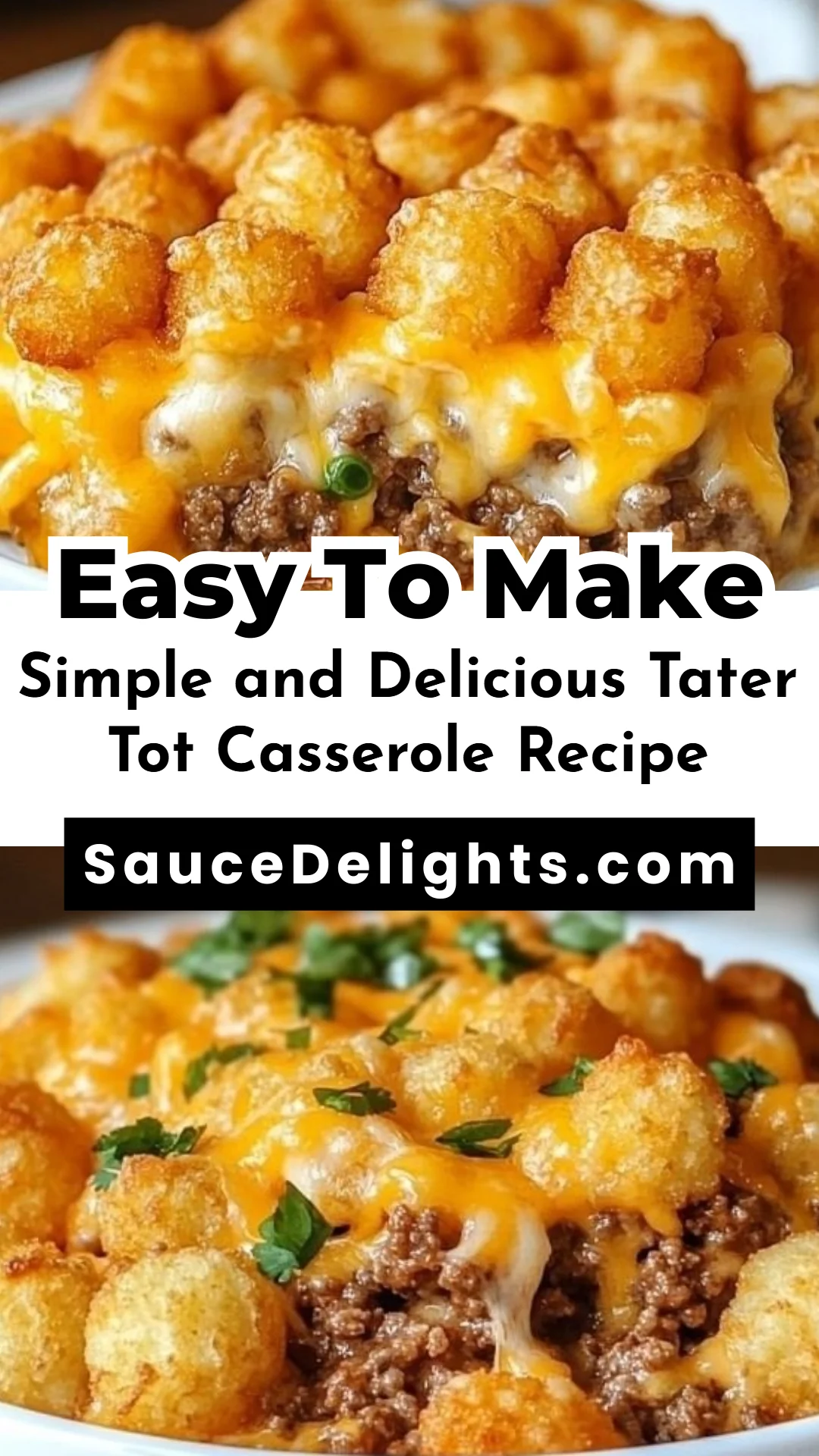 Simple and Delicious Tater Tot Casserole Recipe