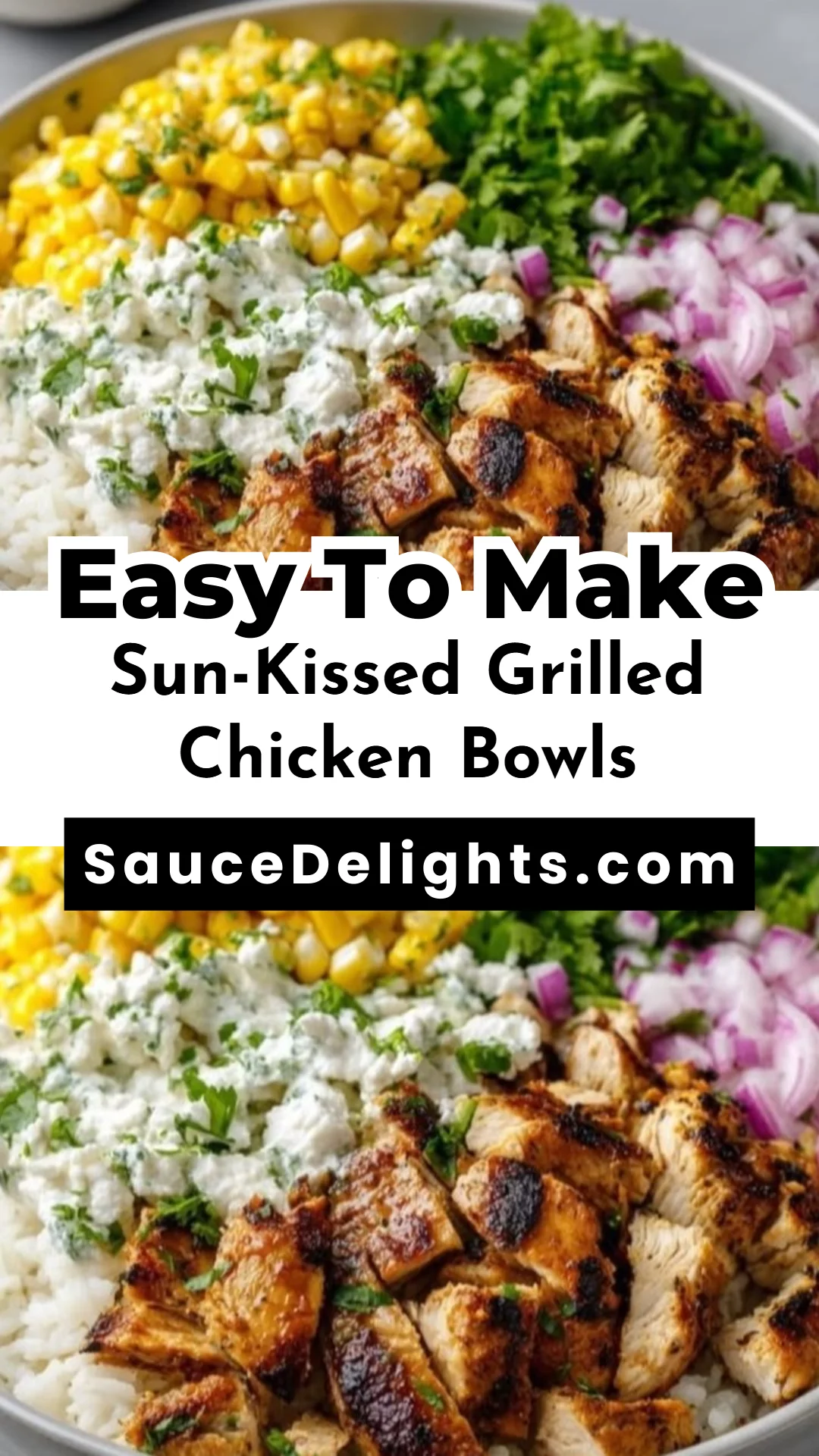 Sun-Kissed Grilled Chicken Bowls
