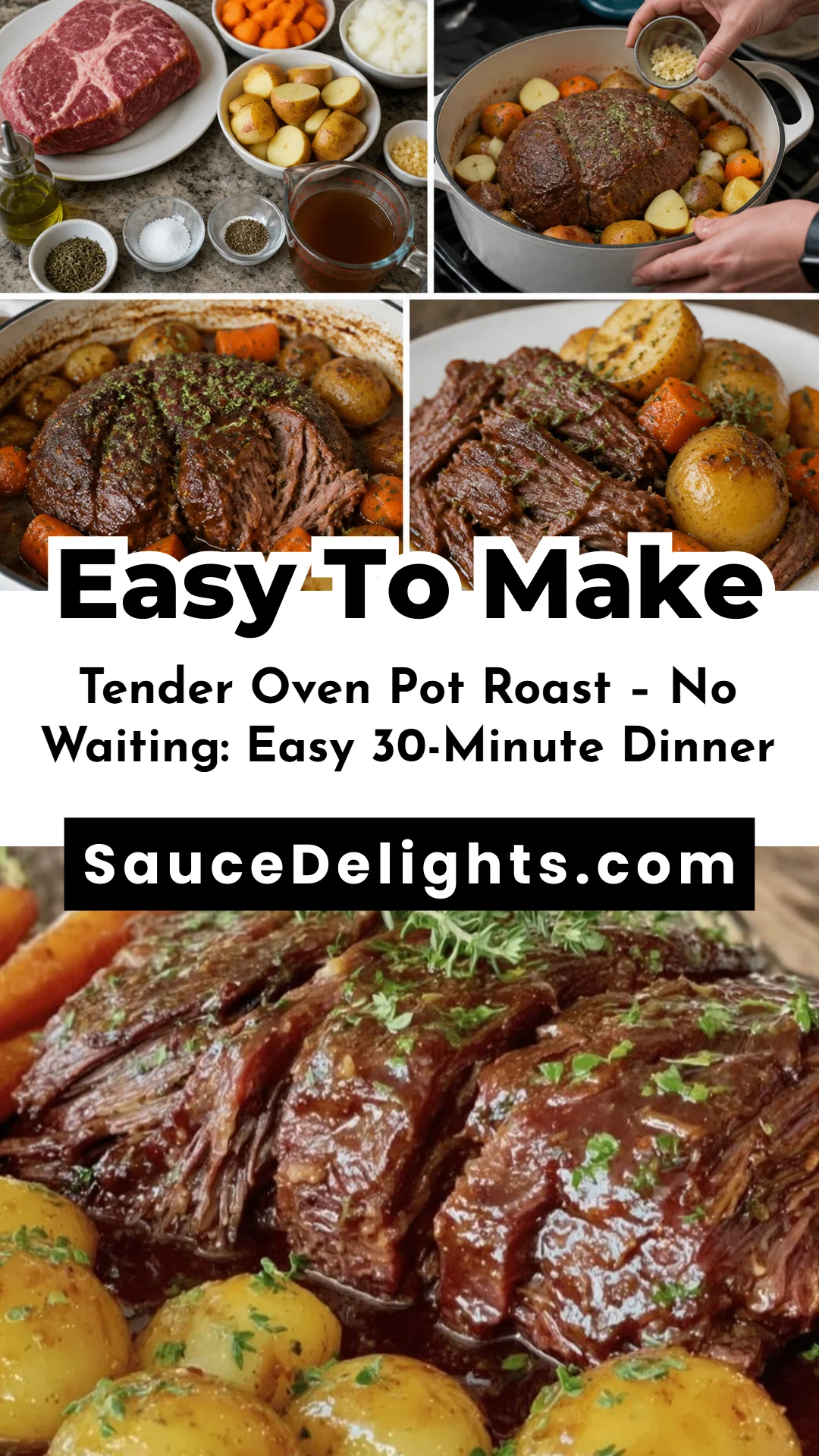 Tender Oven Pot Roast – No Waiting: Easy 30-Minute Dinner