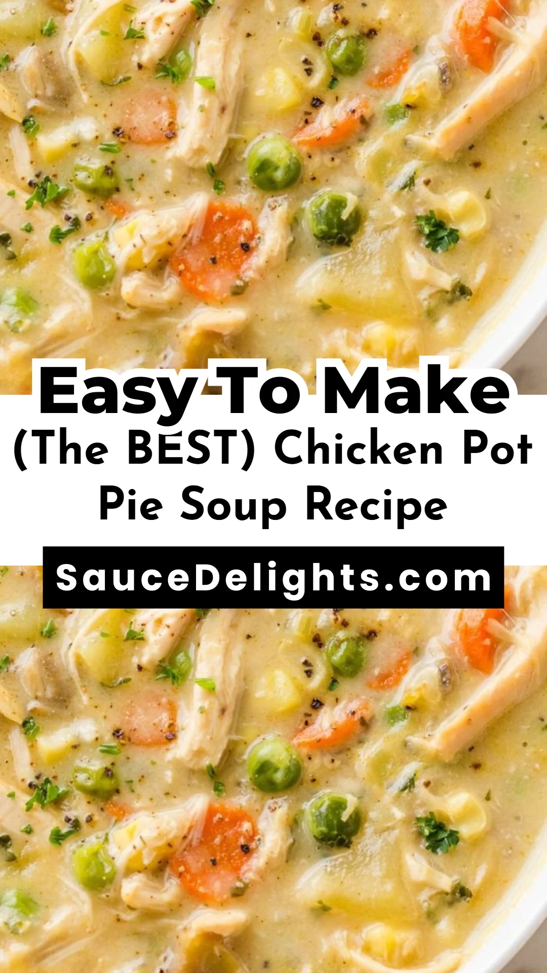 (The BEST) Chicken Pot Pie Soup Recipe